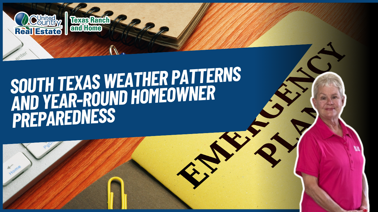 South Texas Weather Patterns and Year-Round Homeowner Preparedness